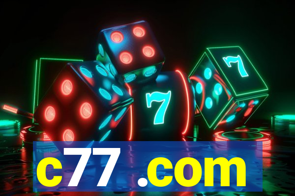 c77 .com